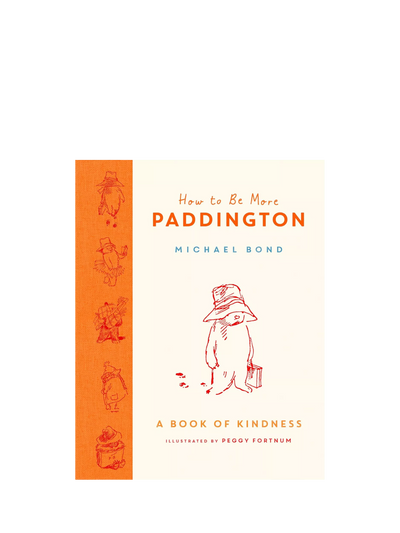 John Lewis Paddington Bear How to be More Paddington Children's Fiction Book- Buy online at McGrocer
