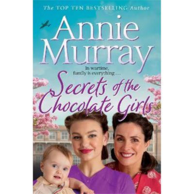 Paperback Secrets of the Chocolate Girls - Annie Murray
